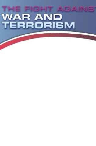 Cover of Fight Against War and Terrorism (Beyond the Headlines!)