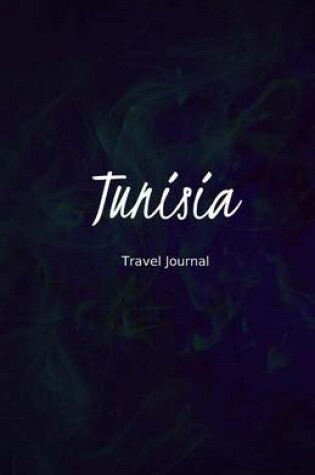 Cover of Tunisia Travel Journal