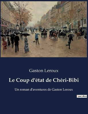 Book cover for Le Coup d'état de Chéri-Bibi