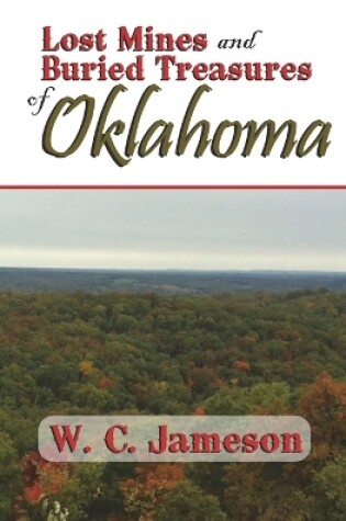 Cover of Lost Mines and Buried Treasures of Oklahoma