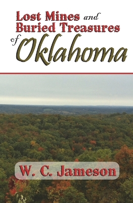 Book cover for Lost Mines and Buried Treasures of Oklahoma