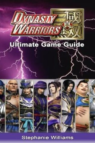 Cover of Dynasty Warriors: Ultimate Game Guide