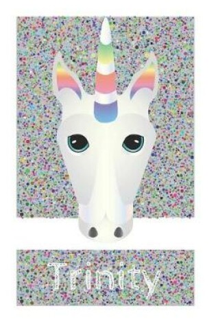 Cover of Trinity's Unicorn Notebook