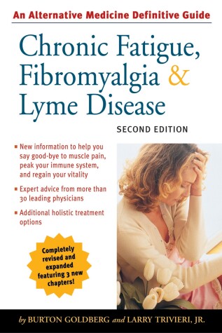 Cover of Chronic Fatigue, Fibromyalgia, and Lyme Disease, Second Edition