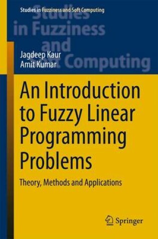 Cover of An Introduction to Fuzzy Linear Programming Problems