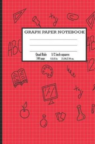 Cover of Graph Paper Notebook Quad Rule