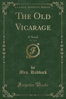 Book cover for The Old Vicarage, Vol. 2 of 3