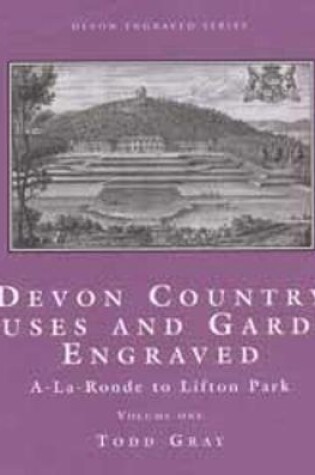 Cover of Devon Country Houses and Gardens Engraved