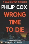 Book cover for Wrong Time to Die