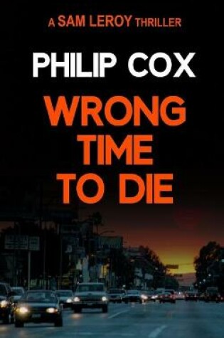 Cover of Wrong Time to Die