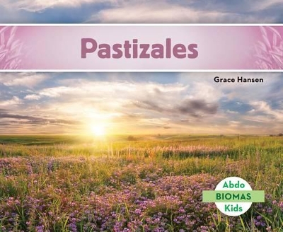 Cover of Pastizales (Grassland Biome) (Spanish Version)