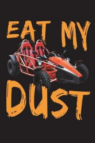 Cover of Red Go Kart Eat My Dust Notebook