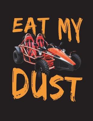 Book cover for Red Go Kart Eat My Dust Notebook