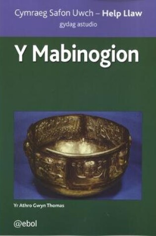 Cover of Mabinogion, Y - Cymraeg Safon Uwch, Help Llaw