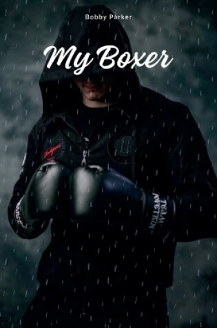 Cover of My Boxer