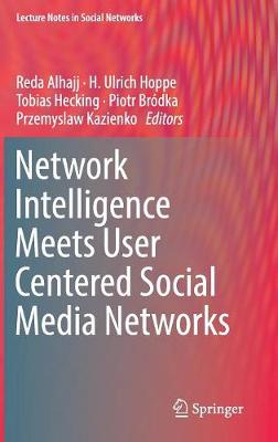 Cover of Network Intelligence Meets User Centered Social Media Networks