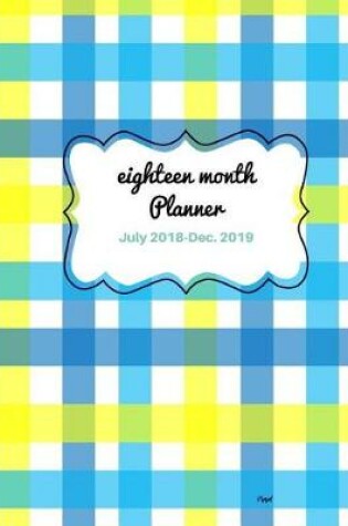 Cover of Eighteen Month Planner Plaid