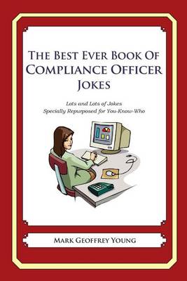 Book cover for The Best Ever Book of Compliance Officer Jokes