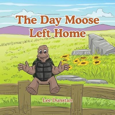 Cover of The Day Moose Left Home