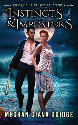 Book cover for Instincts and Impostors