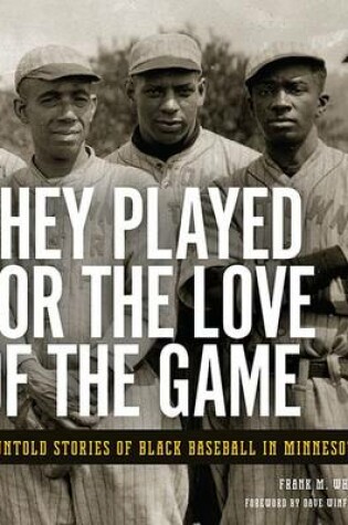 Cover of They Played for the Love of the Game