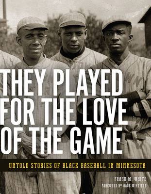 Book cover for They Played for the Love of the Game