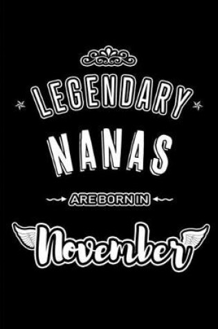 Cover of Legendary Nanas are born in November