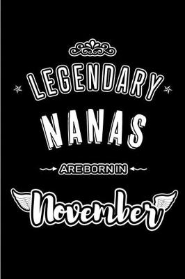Book cover for Legendary Nanas are born in November