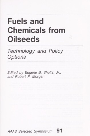 Cover of Fuels And Chemicals From Oilseeds