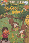 Book cover for Be Good, Bobos!