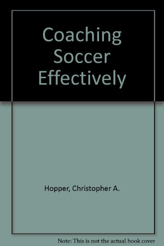 Book cover for Coaching Soccer Effectively