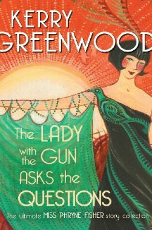 Cover of The Lady with the Gun Asks the Questions