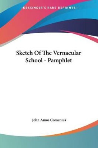 Cover of Sketch Of The Vernacular School - Pamphlet