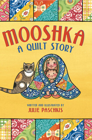 Cover of Mooshka, A Quilt Story