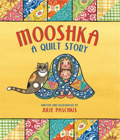 Book cover for Mooshka, A Quilt Story