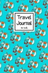 Book cover for Travel Journal for Kids