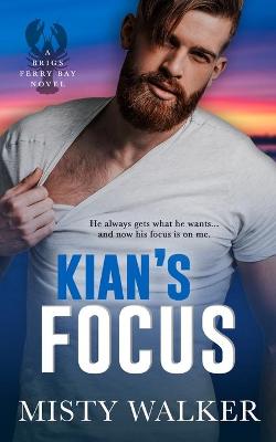 Book cover for Kian's Focus