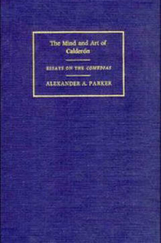 Cover of The Mind and Art of Calderon