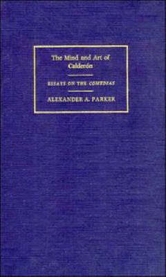 Cover of The Mind and Art of Calderon