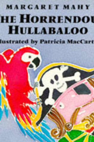 Cover of The Horrendous Hullabaloo