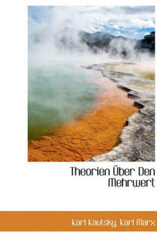 Cover of Theorien Uber Den Mehrwert