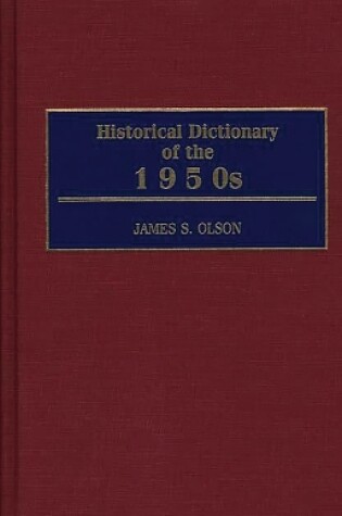 Cover of Historical Dictionary of the 1950s