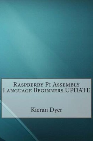 Cover of Raspberry Pi Assembly Language Beginners Update