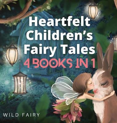 Book cover for Heartfelt Children's Fairy Tales