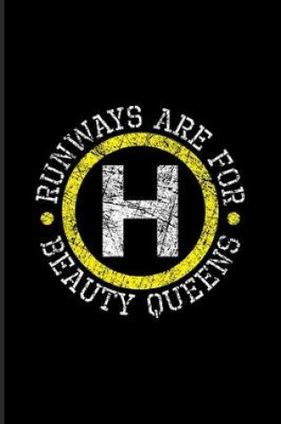 Cover of Runways Are For Beauty Queens
