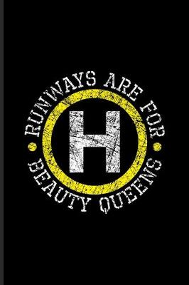 Book cover for Runways Are For Beauty Queens