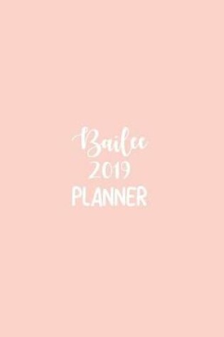 Cover of Bailee 2019 Planner