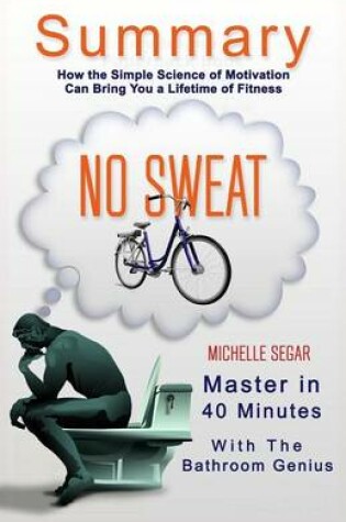 Cover of A 40-Minute Summary of No Sweat