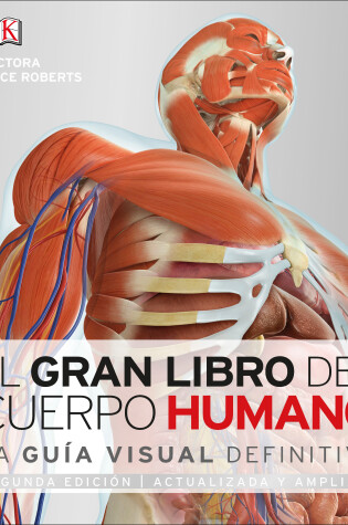 Cover of El gran libro del cuerpo humano (The Complete Human Body)