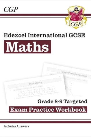 Cover of New Edexcel International GCSE Maths Grade 8-9 Exam Practice Workbook: Higher (with Answers)